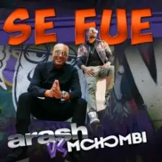 Arash vs Mohombi - Se Fue (Extended)