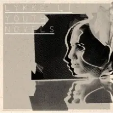 Lykke Li - Melodies & Desires