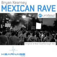 Bryan Kearney - Mexican rave (Jordan Suckley remix)