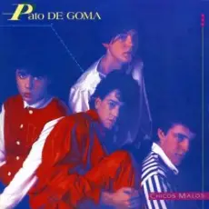 Pato De Goma - Chicos Malos
