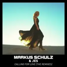 Markus Schulz & JES - Calling For Love