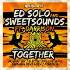 Deekline & Ed Solo with Sweetsounds feat Darrison - Together