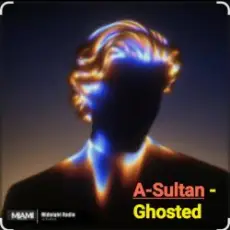 A-Sultan - Ghosted