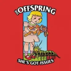 The Offspring - She's Got Issues
