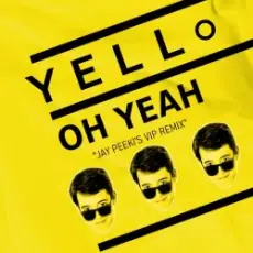 Yello - Oh Yeah