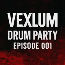 Vexlum - Drum Party 001