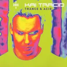 Kai Tracid - Life Is Too Short