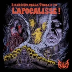 Fulci - Risorsero Dalla Tomba E Fu... L'apocalisse!