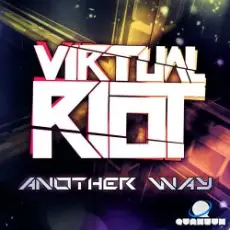 Virtual Riot - Another Way (Minoru remix)