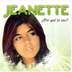 Jeanette - ¿Porqué Te Vas?