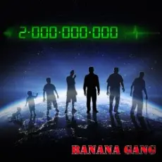 Banana Gang - 2 000 000 000