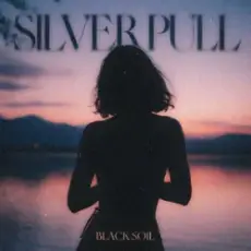 Black Soil - Silver Pull