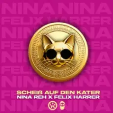 Nina Reh & Felix Harrer - Scheiß auf den Kater
