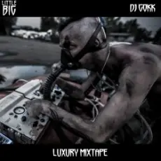 Little Big - Luxury Mixtape