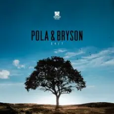 Pola & Bryson - 247 (Mixed)