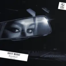 Hayit Murat - Alcohol