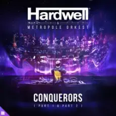 Hardwell, Metropole Orkest - Conquerors (Full Version)