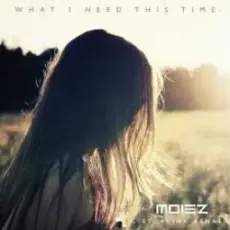 Moiez & Alina Renae with Mike Shiver & Rapha - What I Need This Time