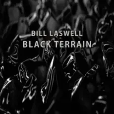 Bill Laswell - Secret Life