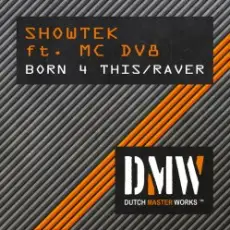 Showtek Ft. EMC - Raver