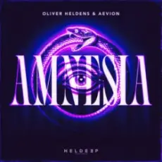 Oliver Heldens & Aevion - Amnesia