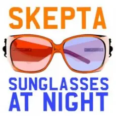 Skepta - Sunglasses At Night (Radio Edit)