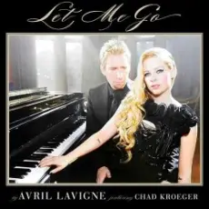 Avril Lavigne feat. Chad Kroeger - Let Me Go (Album Verson)