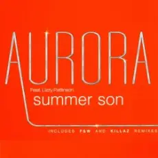 Aurora & Lizzy Pattinson - Summer Son (Radio edit)