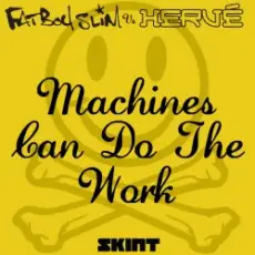 Обложка трека Machines Can Do the Work (Action Man Aka Herve 'Acid Flash Mix')