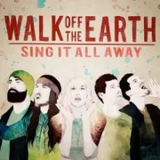 Walk Off the Earth - Rule the World