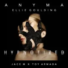 Anyma & Ellie Goulding - Hypnotized