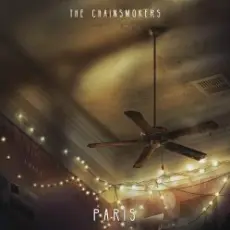 The Chainsmokers - Paris (Original Mix)