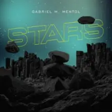 Gabriel M & Mentol - Stars