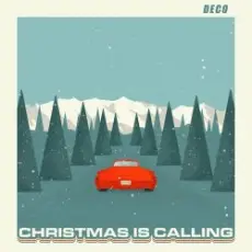 Deco - Christmas Is Calling