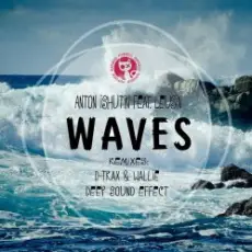Anton Ishutin Feat. Leusin - Waves (Deep Sound Effect Remix)