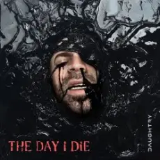 Daughtry - THE DAY I DIE
