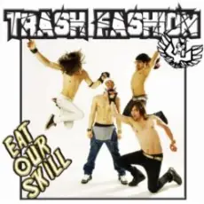 Trash Fashion - Coming Home