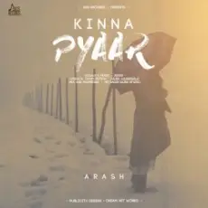 Arash - Kinna Pyaar