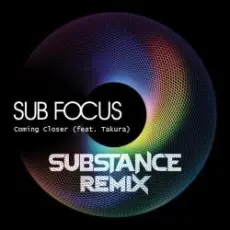 Sub Focus - Coming Closer (VIP Mix)