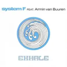 System F feat. Armin van Buuren - Exhale (Original Mix)