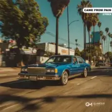 ZYREX - Came From Pain