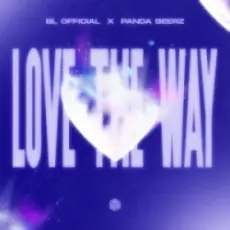 BL Official & Panda Beerz - Love the Way
