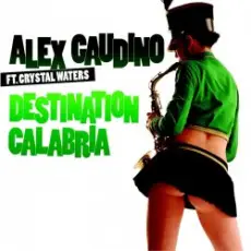 Alex Gaudino - Destination Calabria
