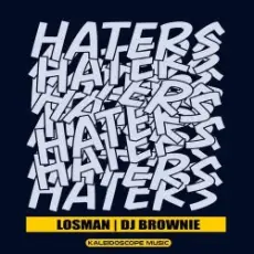 Losman & DJ Brownie - Haters (2023 OOF! Mix)