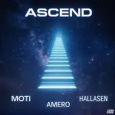 MOTi & Amero & Hallasen - Ascend