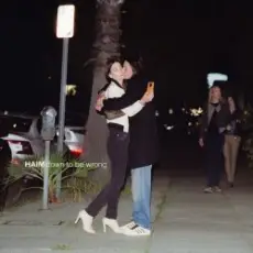 Haim - Down To Be Wrong