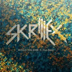 Skrillex - Ease My Mind