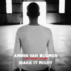 Armin van Buuren feat. Angel Taylor - ake It Right