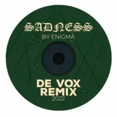 Enigma - Sadeness (De Vox Deep Remix)
