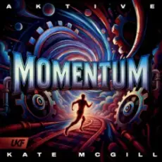 Aktive & Kate McGill - Momentum